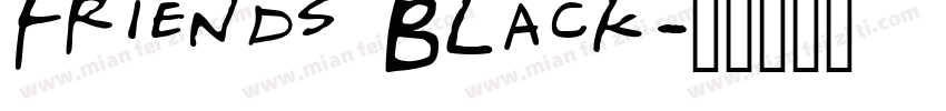 Friends Black字体转换